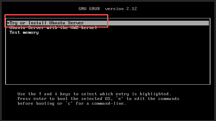 GNU GRUB 2.12启动菜单界面,高亮显示‘Try or Install Ubuntu Server’选项